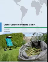 Global Garden Shredders Market 2018-2022